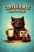 Coffee First Then Maybe